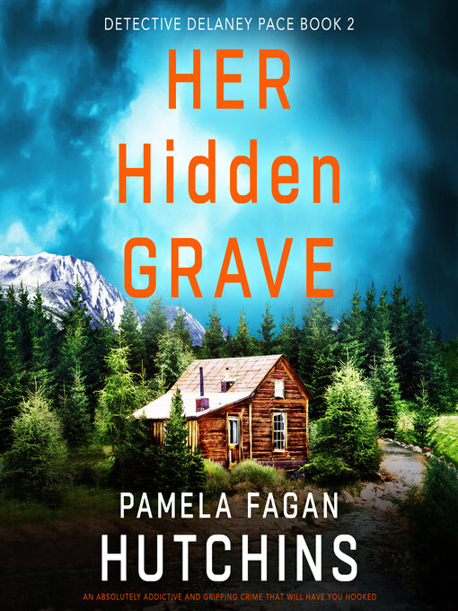 Title details for Her Hidden Grave by Pamela Fagan Hutchins - Available